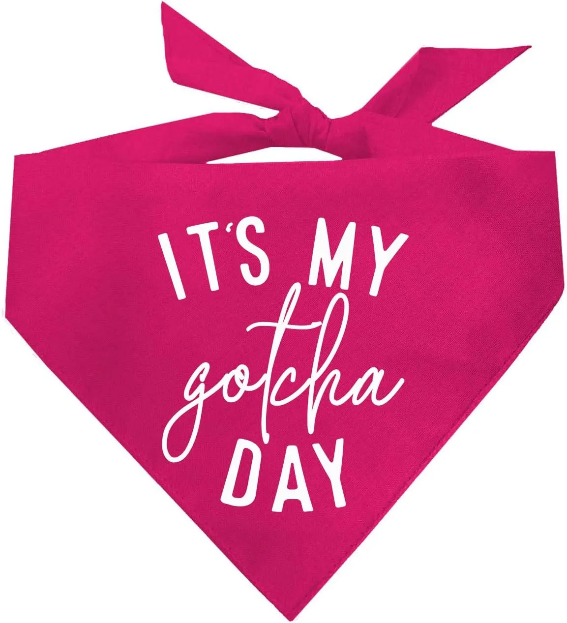 It's My Gotcha Day Dog Bandana | 100% Cotton Adjustable Triangle | Made in USA | Adoption Event Prop Photoshoot | Rescue | Puppy | New Dog | Hot Pink, One Size (856)