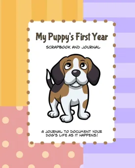 My Puppy's First Year Scrapbook and Journal: Puppy Baby Memory Book (Keepsake Book)   2016 12 16