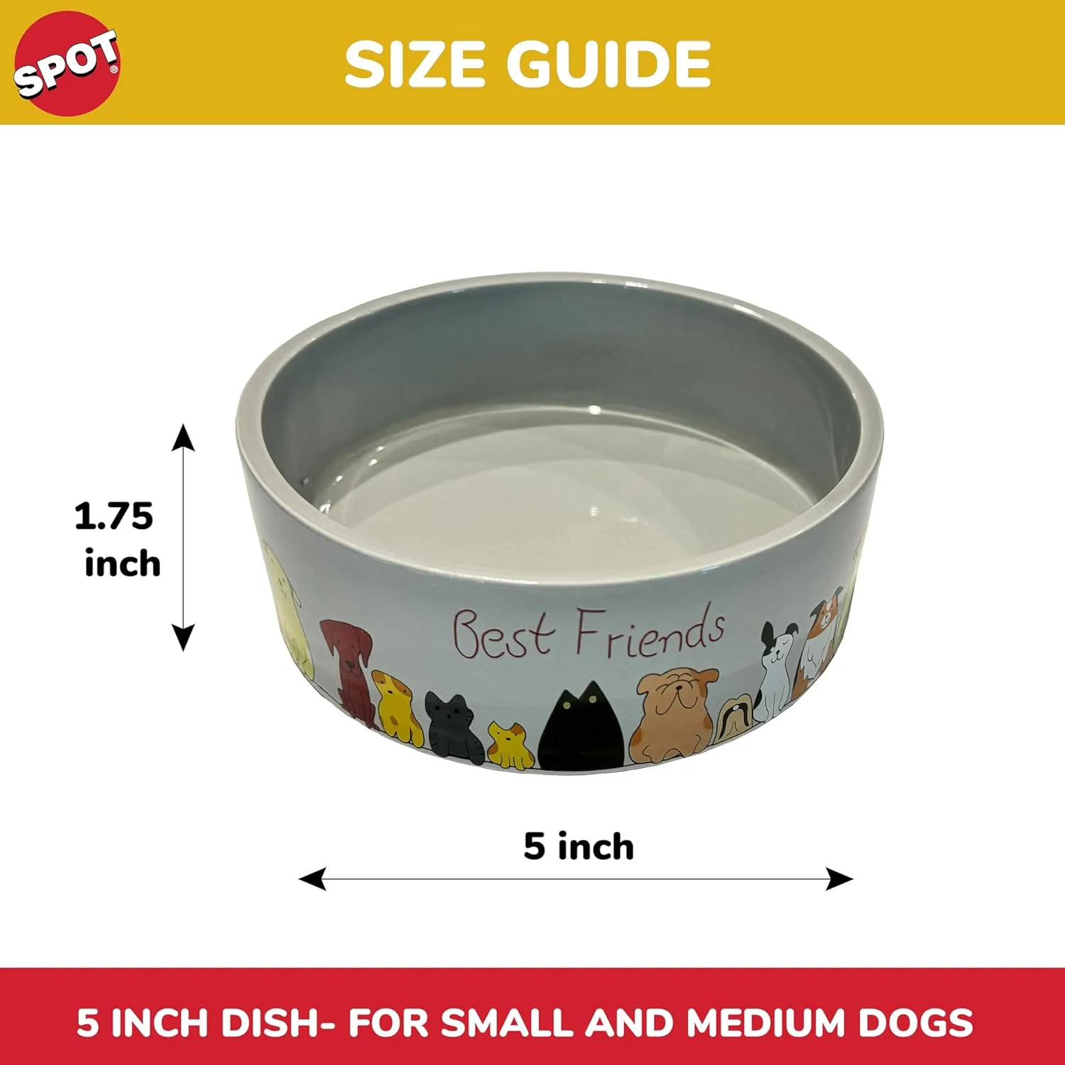 SPOT Best Friends Pet Food Dish - Food or Water Ceramic Bowl for Pets, Ideal for Small Dogs, Dishwasher Safe, 1.75 Cups (14oz) Capacity - 5in, Light Grey